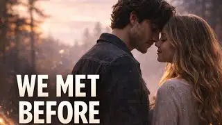 I Found You (Across Lifetimes)