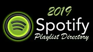 How I Use our 2019 Spotify Playlist Directory