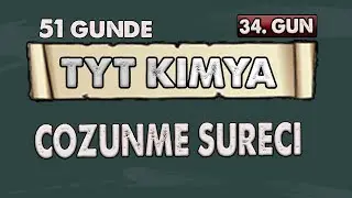 Çözünme Süreci | 51 Günde TYT Kimya Kampı | 34. Gün | Konu Anlatımı