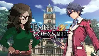 Let's Play Trails of Cold Steel! Stream #49 - Red Moon Redux!