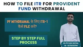 How to File ITR for PF Withdrawal (Step-by-Step Guide) | Guide to ITR Filing After EPF Withdrawal