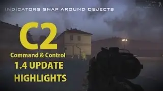 C2- Command & Control 1.4 Update Highlights - by Mad Cheese