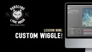 Lesson Nine - Custom Wiggle Code!