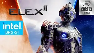 Elex 2 Intel UHD + i3-1005G1