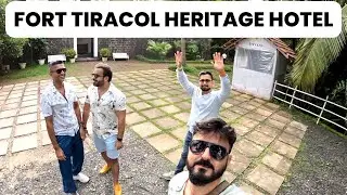 Fort Tiracol Heritage Hotel Review | #goadiaries | StyleRugVlogs