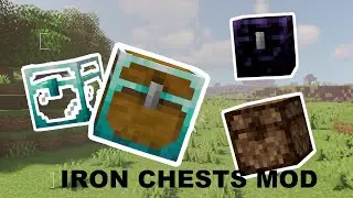 Mod Showcase - Iron Chests 1.16.5