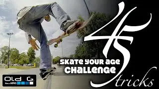 '45' - Skate Your Age Challenge