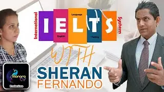 IELTS with Sheran Fernando | Learn English | රට යන්න කලින් English ඉගෙනගන්න.IELTS පාස් වෙන්න.