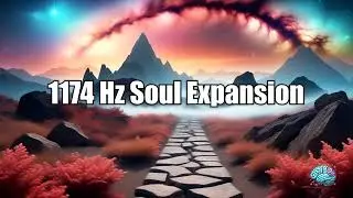 1174 Hz Soul Expansion | Light of the Higher Realms | 1 Hour ✨🌌🧘‍♀️