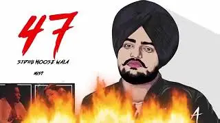 47 full song of Sidhu moosewala- Mist- steff London New punjabi and english rap song