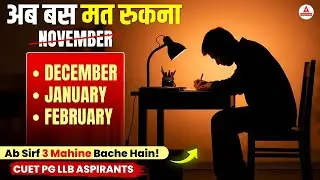 CUET PG LLB 2025: Only 3 Months Left! 🎯 Top 3 Tips to Crack | Exam Pattern + Full Syllabus Explained