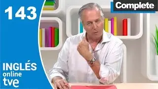 Episode 143: Complete | Inglés Online TVE