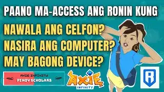 Paano Maaccess ang Manager at Isko Ronin Wallet sa Ibang Device | Axie Infinity