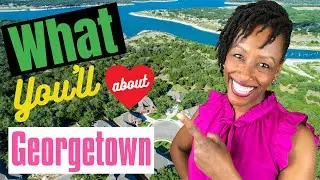 5 Things You'll Love About Living In Georgetown TX