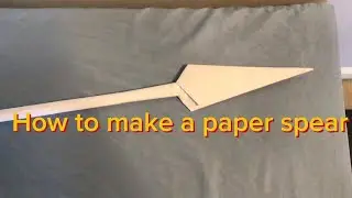 How to make a paper spear