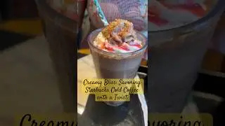 Creamy Bliss: Savoring Starbucks Cold Coffee with a Twist | Food & Recipes Shorts