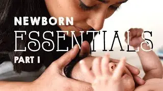 Newborn Essentials Part 1 - Indian Mothers