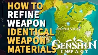 Refine Genshin Impact (Identical Weapon Materials)