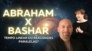 Linear Time or Parallel Realities? Abraham and Bashar Explained (Dr. Tania)