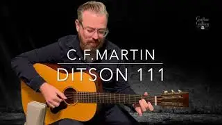 C F Martin Ditson 111 Guitar demo by GuitarGal.com
