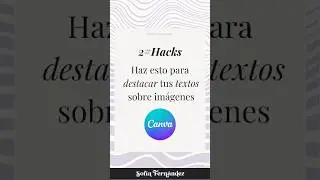 Hacks para destacar tus textos con Canva 💖 #sofiafernandez