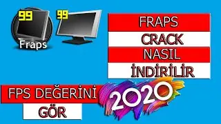 FRAPS CRACK (2020) NASIL İNDİRİLİR? (&Ccedil;OK BASİT)