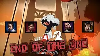 Left 4 Dead 2 - End Of The Line | Custom Campaign |