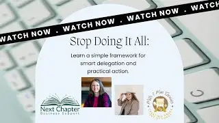 Stop Doing It All Webinar