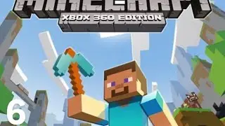Minecraft Xbox 360 Editon Let's Play | Part 6