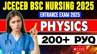 JCECEB BSC NURSING PHYSICS ONE SHOT #practicemock 11 || ROADMAP 2.0 BATCH