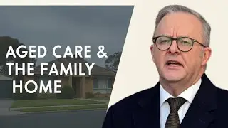 How Aged Care Rules Can Impact the Family Home in Retirement | Australia Pension Guide