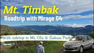 Roadtrip to the 3rd highest peak in Luzon | Mirage G4 | Sidetrip to Mt Olis & Sakura Park