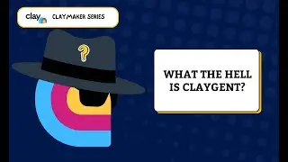 What The Hell Is Claygent? (Clay.com For Non-Technical Users)