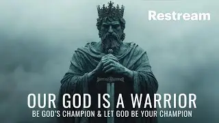 Be God's Champion, and Let God Be Your Champion!
