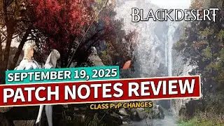 Awakening DK GOT PvP Buffs & More Class Changes | Black Desert Global Lab Review Sept 19, 2025
