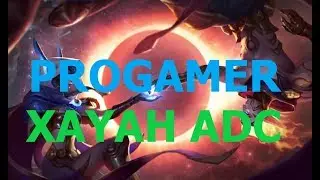 Progamer - Xayah ADC Ranked Patch 9.10 Korean - League of legends gameplay