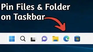 Как закрепить файлы и папки на панели задач в Windows 11 и 10 | Исправление проблемы с закреплением на панели задач