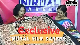 Exclusive Modal Silk Sarees | Nirmal Sarees | Episode 222