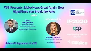 IF2020: Make News Great Again: How Algorithms can Break the Fake
