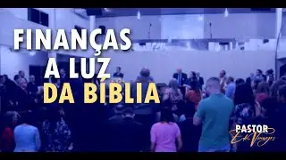 SEMINÁRIO: FINANÇAS A LUZ DA BIBLIA (Pr. Edi Vinagre)