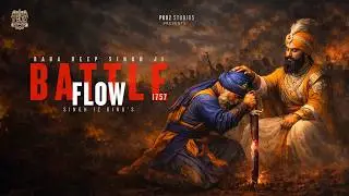 BATTLE FLOW 1757 ⚔️ | Singh iz Kingh | Tribute to Baba Deep Singh Ji | @pb02studios99
