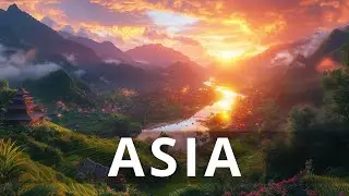 Asia &ndash; Travel Vibes 4K Film With Calming Music
