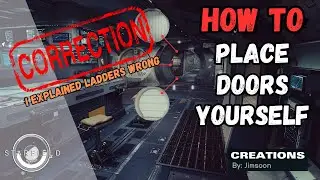 Starfield Creations | [Correction on Ladders] Place Doors Yourself by Jimsoon