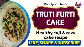 TRUTI FURTI CAKE #healthyfood #foodies