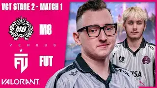 VCT STAGE 2 - MATCH 1 - VS FUT