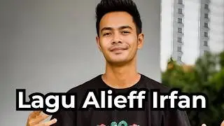 Lagu Alieff Irfan - AI Team