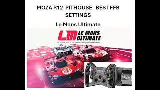 Moza R12  - best ffb settings in pithouse (nov 2025)