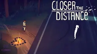 CLOSER THE DISTANCE #17 - Du bist Zuhause (ENDE) // Lets Play! Gameplay Deutsch 4K