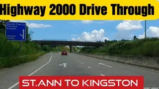 Highway 2000 || St.Ann To Kingston