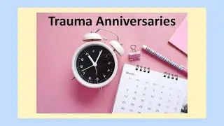 Trauma Anniversaries: Why You Feel Triggered When Nothing Is Wrong